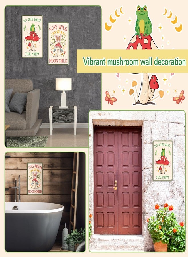Lineshading 2 Pcs Funny Mushroom Decor Vintage Tin Signs Frog Decor Do What Makes You Happy Sign Stay Wild Moon Child Sign Retro Mushroom Wall Nature Ornament for Bathroom Forest Room, 12 x 8 Inch - Image 4